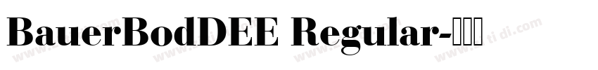 BauerBodDEE Regular字体转换